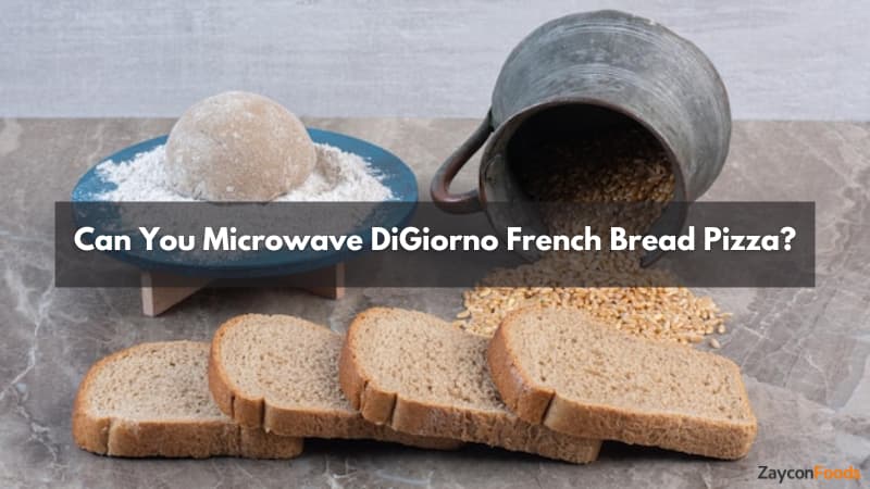 Can You Microwave DiGiorno French Bread Pizza