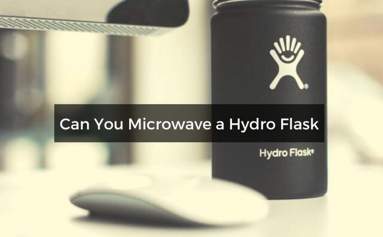 Can You Microwave a Hydro Flask