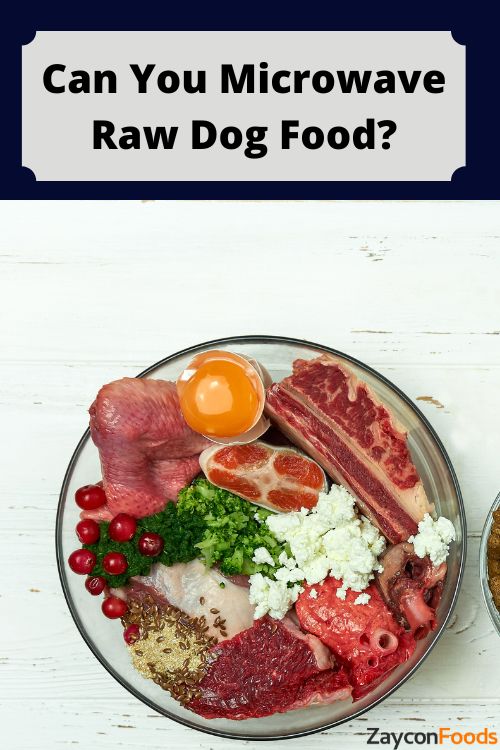 Can you microwave raw dog food