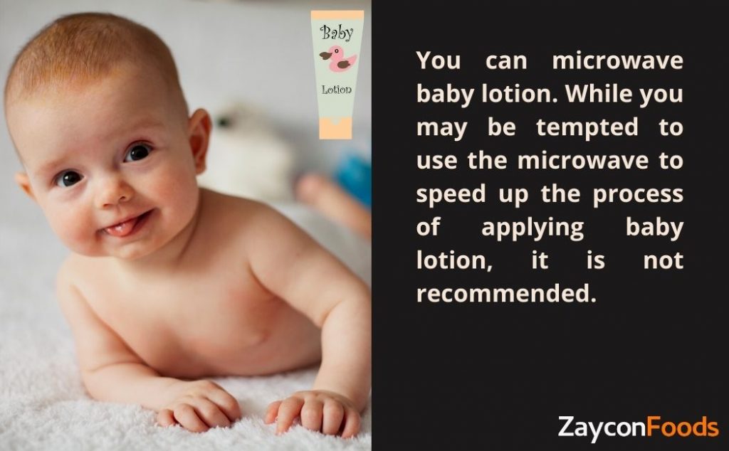 can you microwave baby lotion