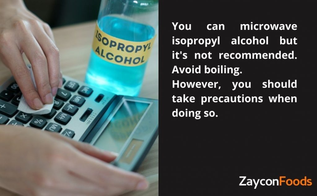 can you microwave isopropyl alcohol